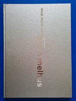 Björn Melhus: Auto Center Drive. Erstausgabe 2005
