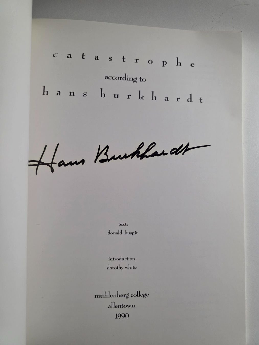 Libri: Hans Burkhardt - Catastrophe - Donald Kuspit 1990 – Usato da Walterswil BE venduto da Lonitti 1