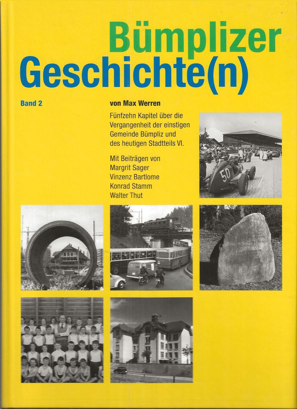 Livres: Bümplizer Geschichte(n) Band 2 – D'occasion à Bern par Grindelwaldaus
