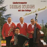 Ländlertrompeter Heiri Kuhn - Rund isch Trumpf