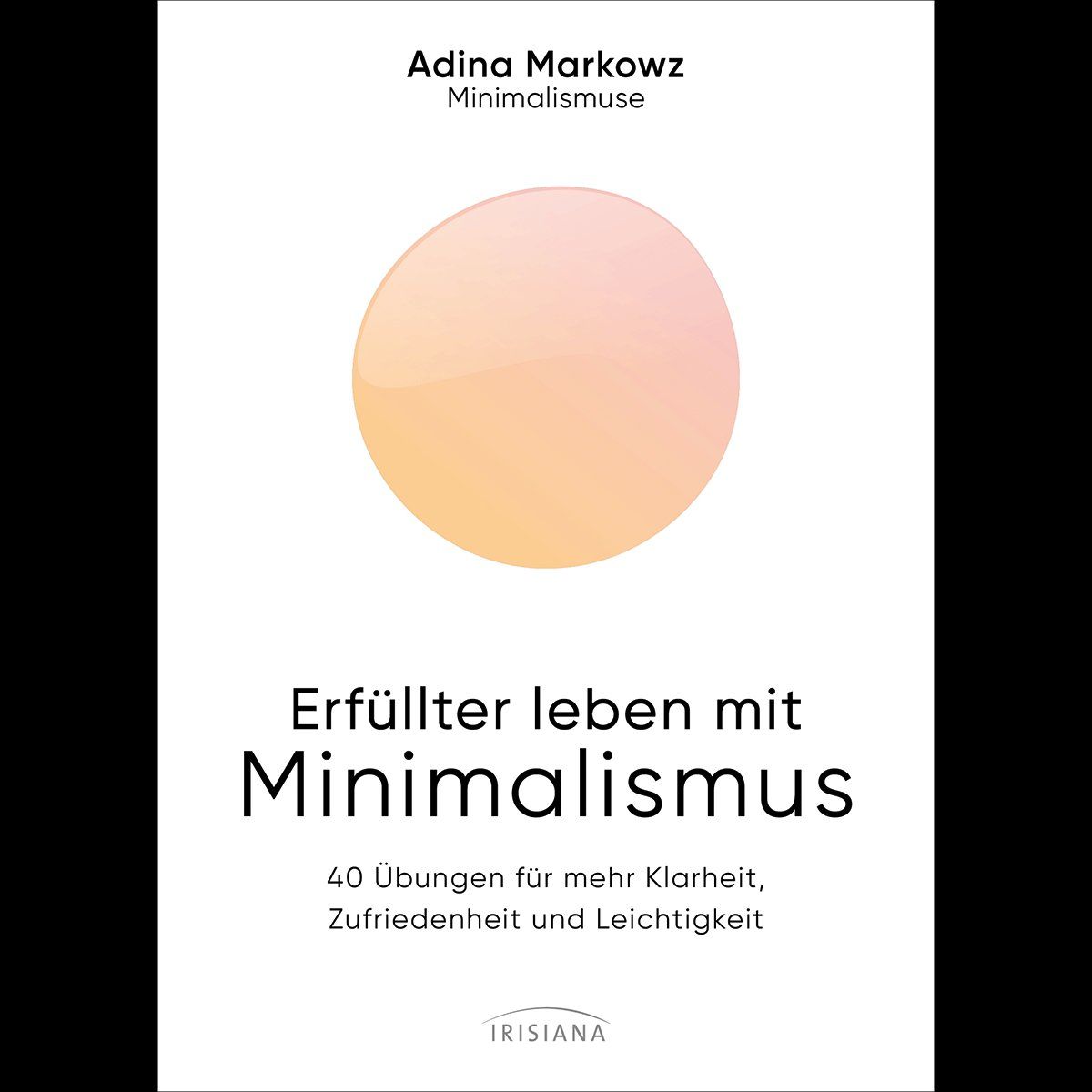 Bücher: Erfüllter leben mit Minimalismus – Gebraucht aus Neuchâtel von Dualseele
