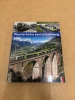 Livre Pionerbahn am Lötschberg