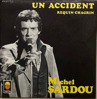 MICHEL SARDOU - UN ACCIDENT