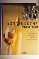 Sonnenküche und Wein