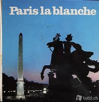 Paris la blanche