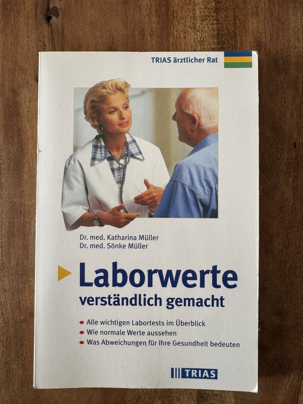 Libri: TRIAS Ratgeber Laborwerte - Einfach Verständlich! – Usato da Bern venduto da Beschte