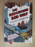 Die Geschichte der Welt (illustriert) – Ewald Frie