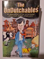 Colin White & Laurie Boucke "The UnDutchables"
