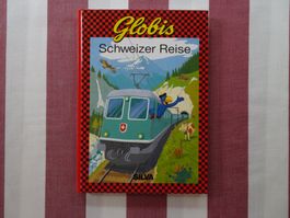 Globis Schweizer Reise - 1. Aufl. 1993 Silva unbem. - G1276