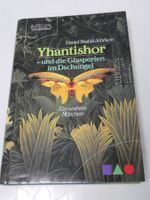 Yhantishor - und die Glasperlen im Dschungel