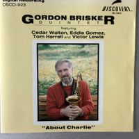 Gordon Brisker – About Charlie (CD) Cedar Walton Tom Harrell