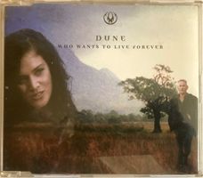 DUNE - WHO WANTS TO LIVE FOREVER
