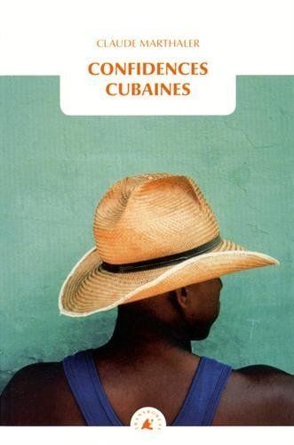 Libri: Confidences cubaines – Usato da Neuchâtel venduto da Dualseele
