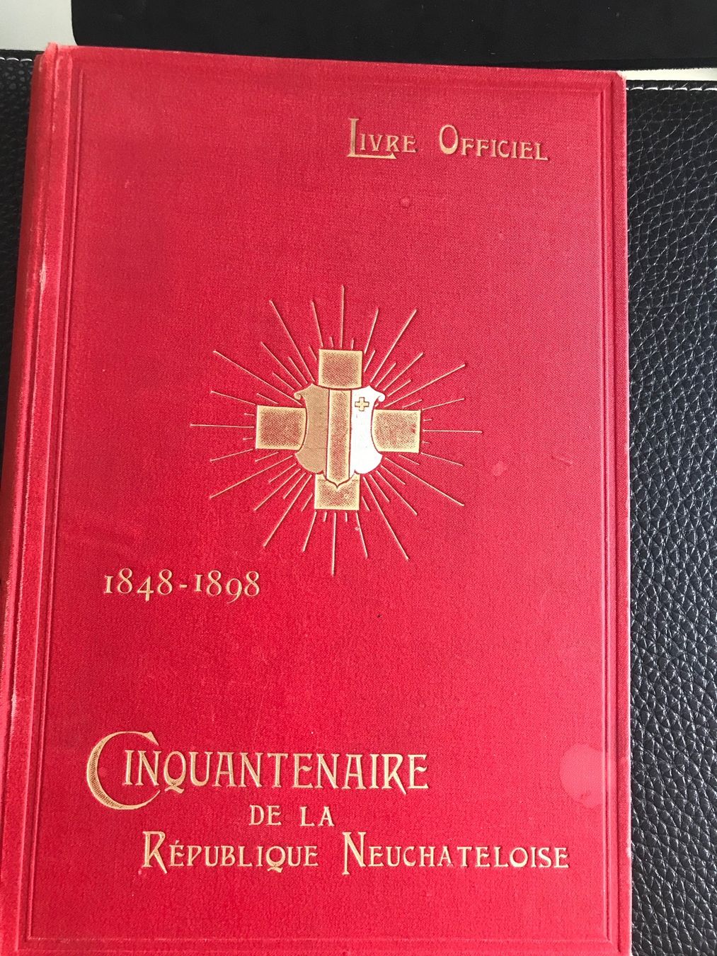 Bücher: Cinquantenaire de la République de Neuchâtel 1848-1898 – Gebraucht aus Sins von Patrickwe