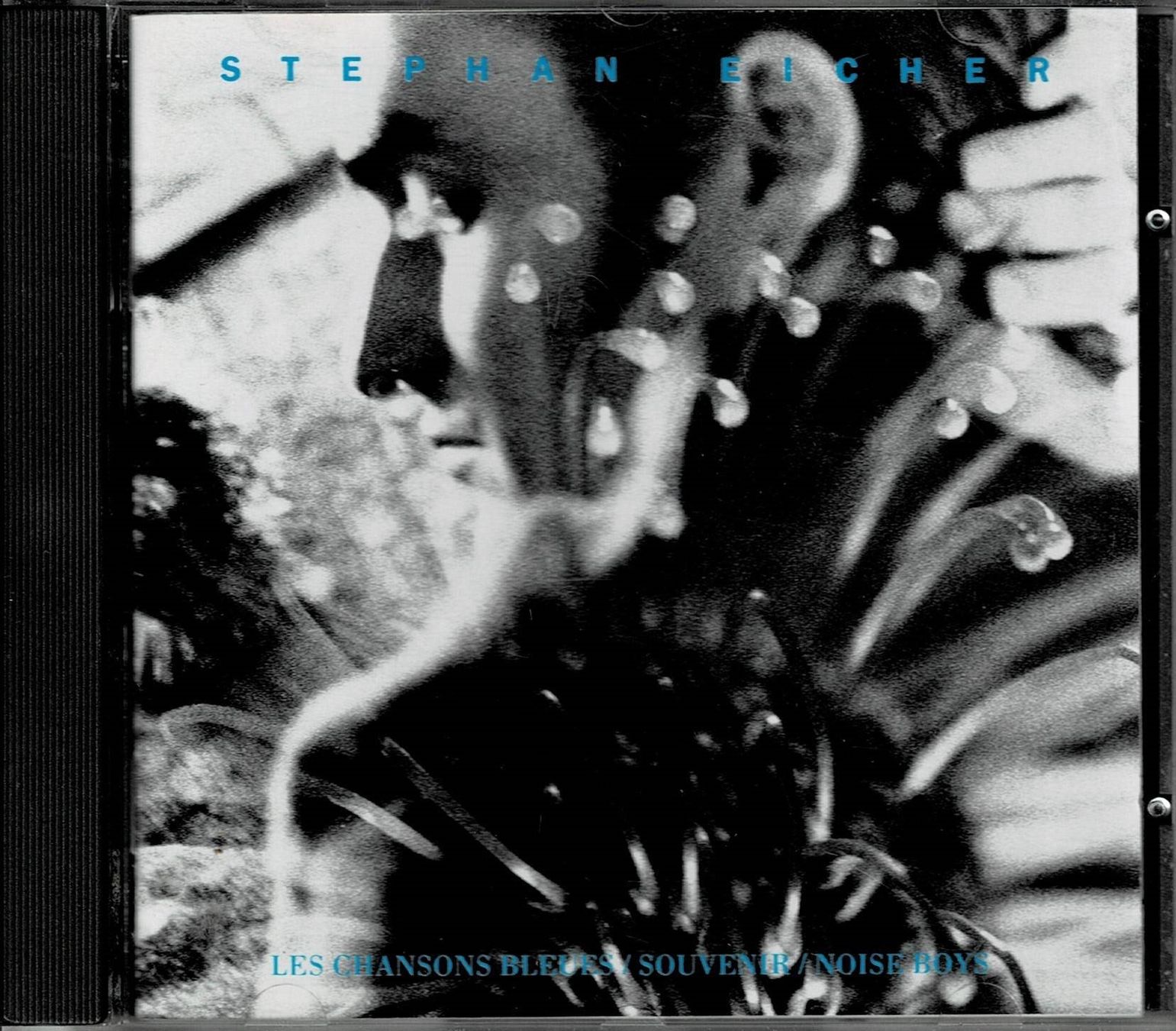 CDs: Stephan Eicher - Les Chansons bleues / Souvenir / Noise Boys – Gebraucht aus Rütihof von Highwayjackie