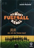 Die Wilden Fussballkerle – 11 Jojo der mit der Sonne tanzt