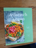 Kochbuch Asiatisch vegan praktisch neu