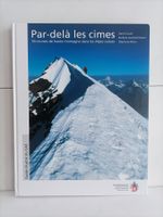 Par delà les cimes - 50 courses de haute montagne dans les A