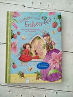 Erdbeerinchen Erdbeerfee - Zauberhaftes Maerchenbuch!