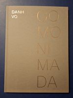 Danh Vo Gomomnimada Buch neu Zustand