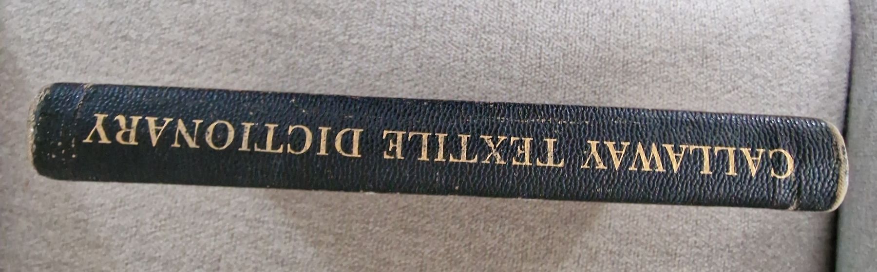 Libri: Callaway Textile Dictionary - First Edition, Vintage! – Usato da Forch venduto da ays_5lbc 3