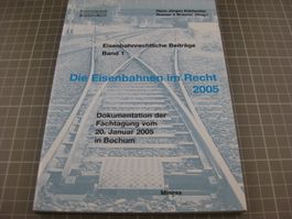Die Eisenbahnen im Recht 2005