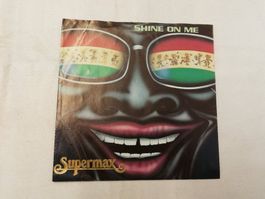 SUPERMAX - SHINE ON ME (SINGLES 7")