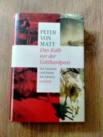 Peter von Matt - Das Kalb vor der Gotthardpost - Literatur