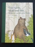 Kinderbuch: Von Fuchs, Wolf und Bär - Tiermärchen!