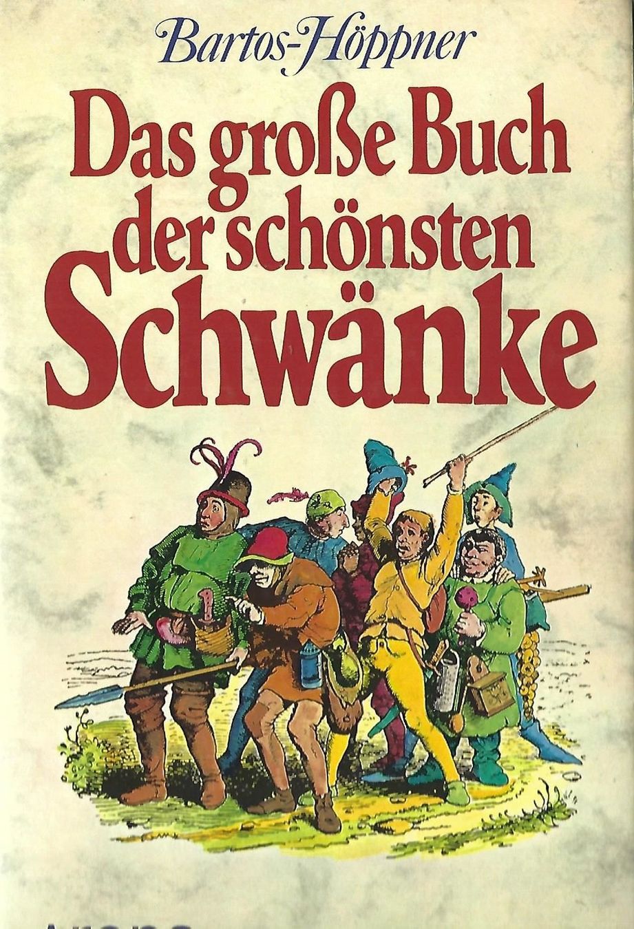 Bücher: Bartos-Höppner B. - Das grosse Buch der schönsten Schwänke – Gebraucht aus Schaffhausen von buecherlaus-junior