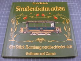 Strassenbahn adieu, ein Stück Hamburg ve