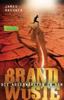 Dashner James - Die Auserwählten in der Brandwüste / Fantasy