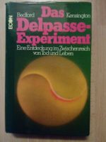 Das Delpasse-Experiment James Bedford, Walt B. Kensington