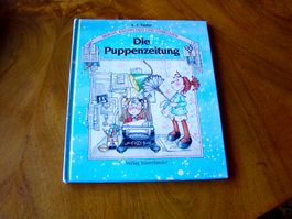Kinderbuch: Die Puppenzeitung Biskuit, Knöpfchen und Gürkche