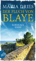 Dries Maria - Der Fluch von Blaye / Krimi