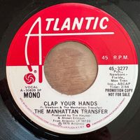 Manhattan Transfer - Clap Your Hands / US-Promo 1975 - TOP