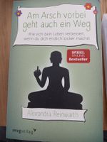 Am Arsch vorbei geht auch ein Weg - Alexandra Reinwarth!