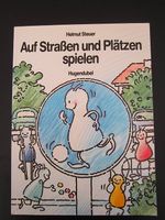 Auf Strassen und Plätzen spielen