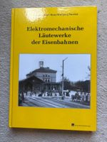 Buch Läutewerke der Eisenbahn  SBB, DB, DR etc.