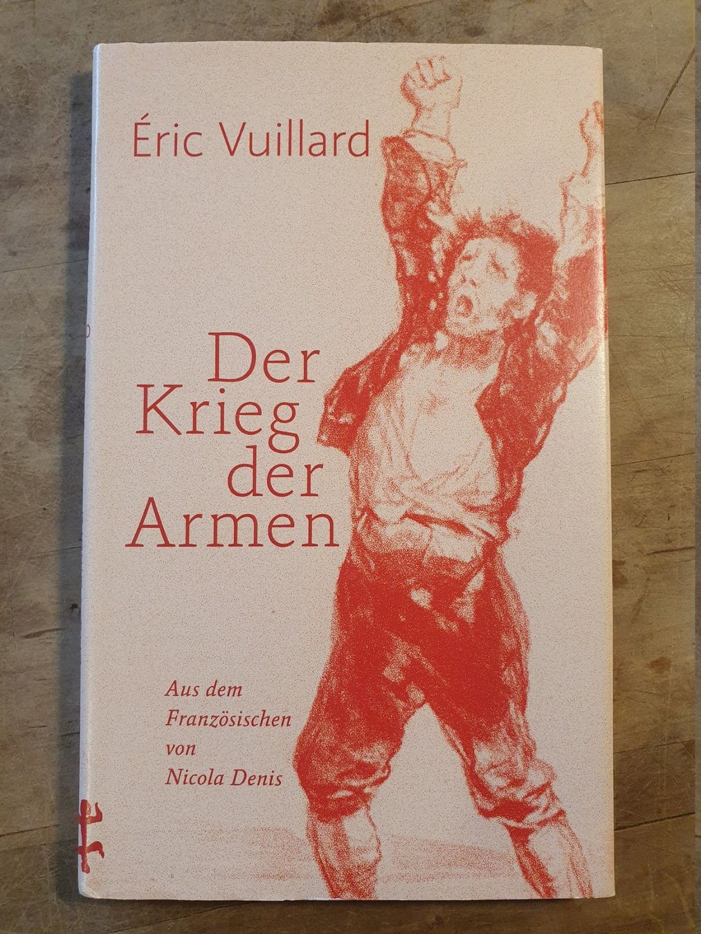 Bücher: Der Krieg der Armen Eric Vuillard Matthes & Seitz – Gebraucht aus Zürich von loosebone
