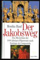 Monika Hauf; Der Jakobsweg      *