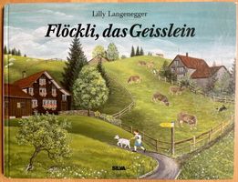Flöckli das Geisslein, Lilly Langenegger Kinderbuchklassiker