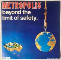 METROPOLIS - BEYOND THE LIMIT OF SAFETY