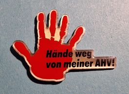 Pin Hände weg von meiner AHV