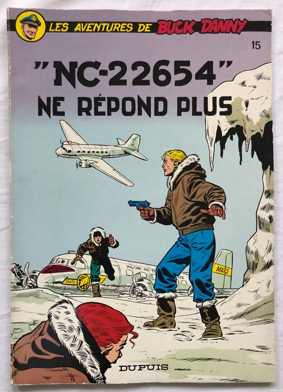 Fumetti: BUCK DANNY - 15 - "NC-22654" ne répond plus – Usato da Schaffhausen venduto da durruti