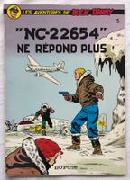 BUCK DANNY - 15 - "NC-22654" ne répond plus