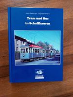 Tram und Bus in Schaffhausen - Prellbock Verlag