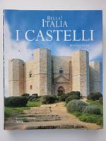 Bildband-Buch - Bella Italia I Castelli von Stefano Zuffi