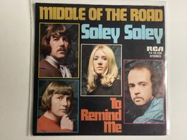 Middle Of The Road Single - Soley Soley / To Remind Me