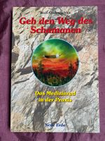 Geh den Weg des Schamanen Neue Erde Medizinrad Ondruschka